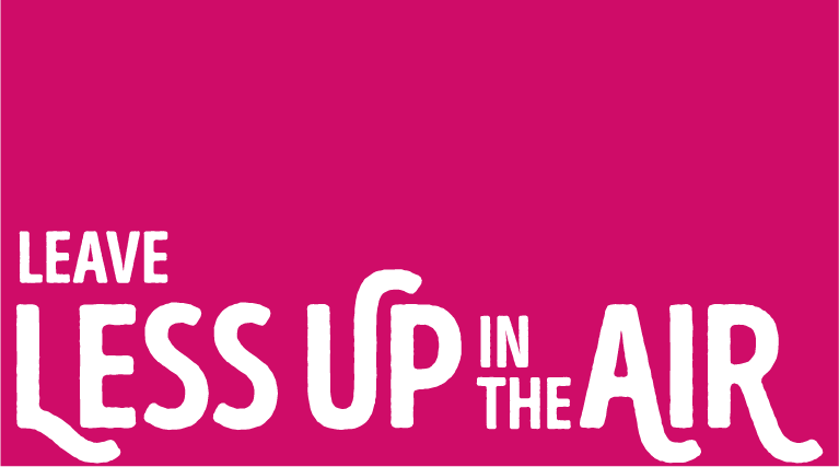 Leave less up in the air